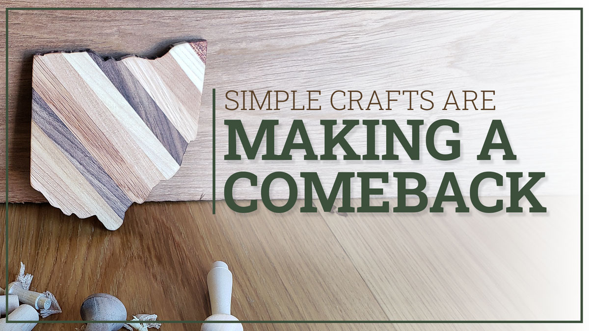 Simple Crafts Are Making a Comeback